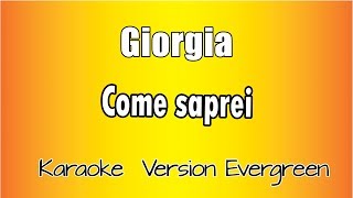 karaoke Italiano - Giorgia - Come Saprei