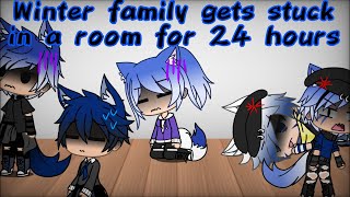 The Winter Family gets stuck in a room for 24 hours||Gachalife||