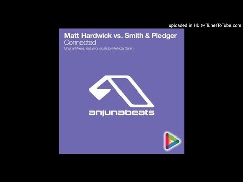 Matt Hardwick vs. Smith & Pledger feat. Melinda Gareh - Connected (Original Mix) 2004