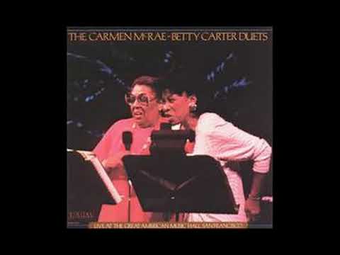 Carmen  McRae & Betty Carter  - Stolen Moments