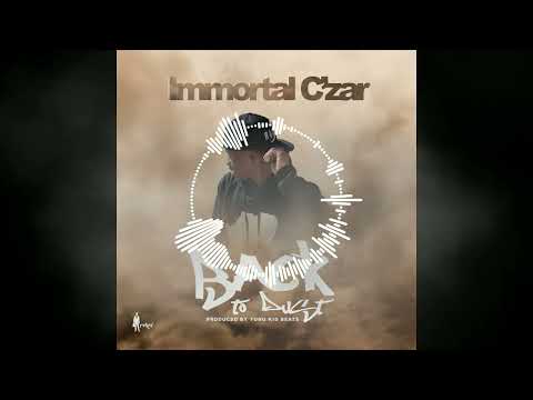 Immortal Czar - Back To Dust - Prod. Yung Kiddbeats