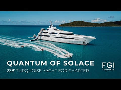QUANTUM OF SOLACE  I  238'2" [72.6m] Turquoise 2012/2022  I  Yacht for Charter
