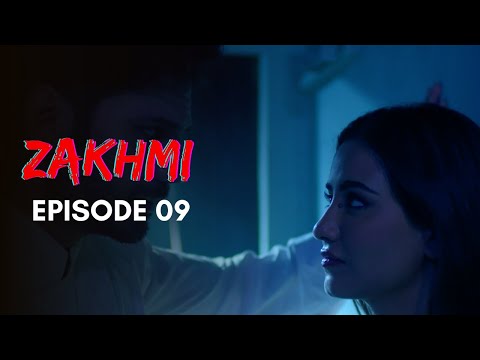Zakhmi | Episode 9 | Tia Bajpai | A Web Original By Vikram Bhatt