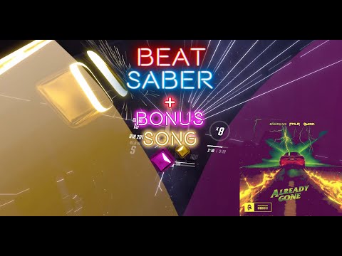 Already Gone - Slowpalace, FWLR & qwinn [Beat Saber][Expert+][HRS] + BONUS SONG