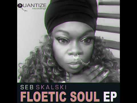 Seb Skalski & Michelle Weeks - Floetic Soul (Original Radio Mix)
