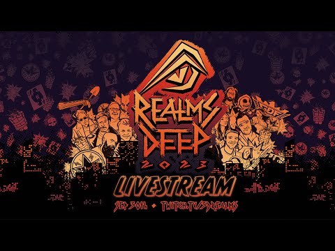 Realms Deep Livestream - A Showcase of Action, Attitude, and Adrenaline