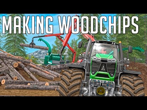 Making Woodchips | Farming Simulator 17 | Goldcrest Valley