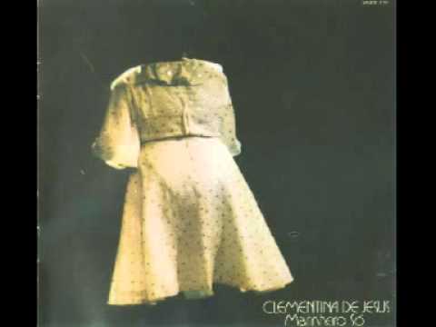 Sai De Baixo - Clementina de Jesus