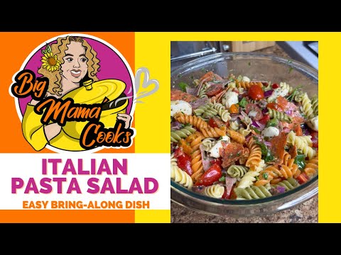 Italian Pasta Salad | SUPER EASY | Perfect Bring-Along #bigmamacooks #pastasalad