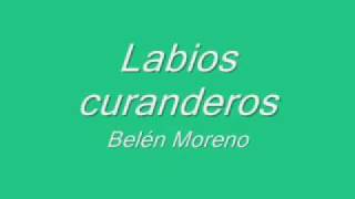 Labios curanderos- Belén Moreno (letra)