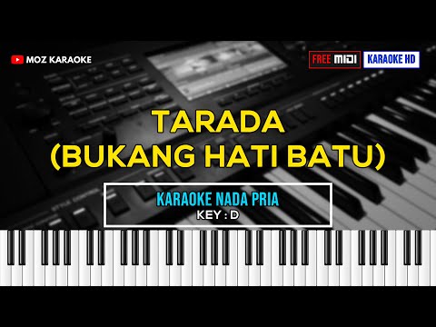 TARADA (BUKANG HATI BATU) - NADA PRIA | FREE MIDI | KARAOKE POP MANADO | KARAOKE HD | MOZ KARAOKE