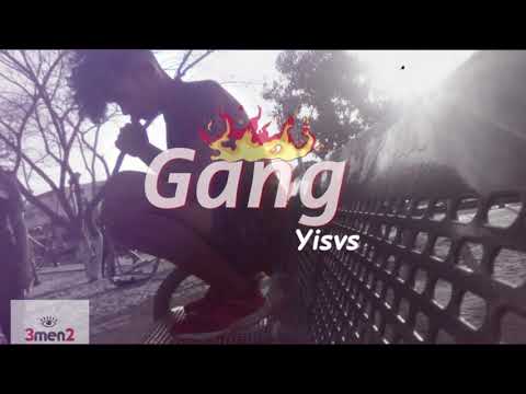Yisvs  - Gang... 🔫🉐💊 ( Prod By:  Jpaul Aceto )