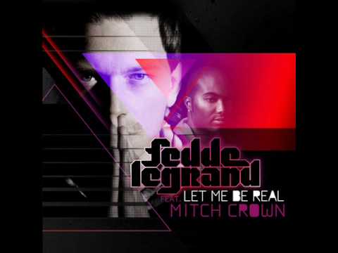 Fedde Le Grand ft. Mitch Crown - Let Me Be Real (Hook N Sling vs. Goodwill Remix)