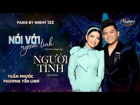 PBN 132 | Tuấn Phước & Phương Yến Linh - LK Nói Với Người Tình & Người Tình