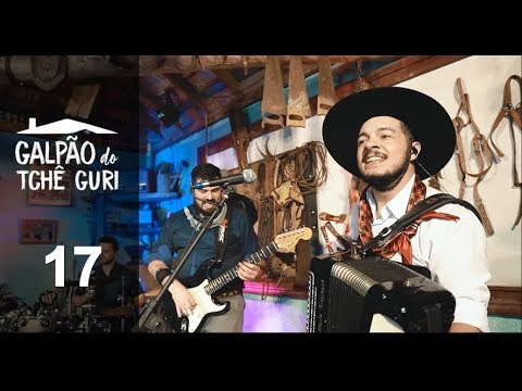 MEDLEY 17: Cheiro de galpão,  É sábado o dia, Timbre de galo @TchêGuriOficial