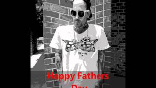 NEW 2012 yelawolf Happy Fathers Day