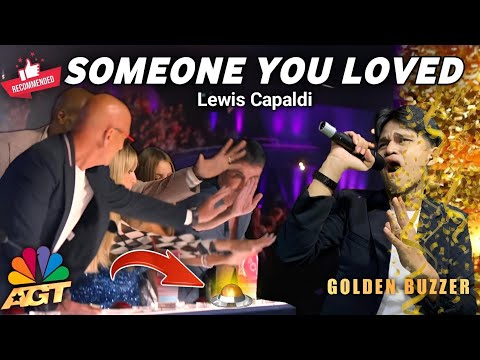 GOLDEN BUZZER AGT : Someone You Loved - Lewis Capaldi Made Jury Shocked With Beautiful Voice