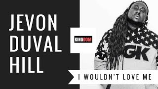 *Incredible Vocoder Solo* Jevon Duval Hill  - &quot;I Wouldn&#39;t Love Me&quot; By James Fortune