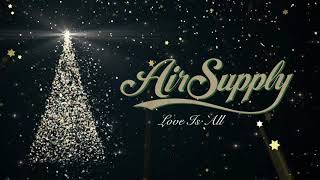 Air Supply - &quot;Love Is All&quot;