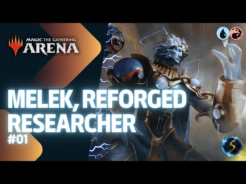 It's Showtime: Melek, Reforged Researcher 💧🔥 #01 - MTG Arena - Historic Brawl