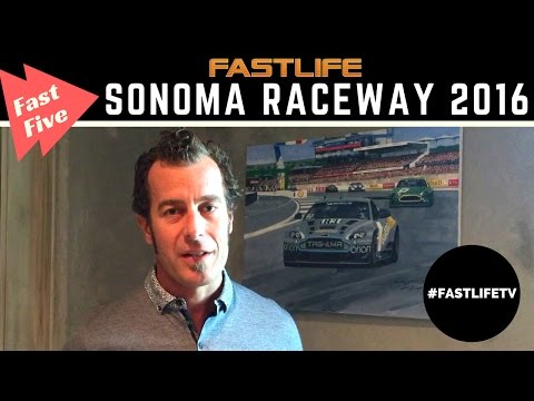 FastFive - Sonoma Raceway
