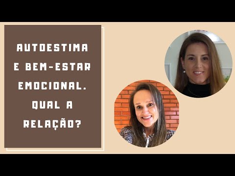Autoestima e bem-estar emocional. Qual a relação?