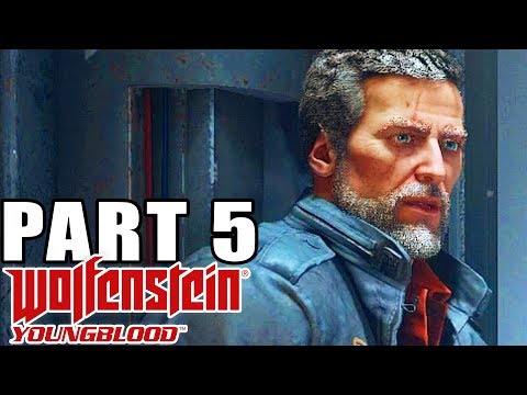 WOLFENSTEIN YOUNGBLOOD - Walkthrough Gameplay - Part 5