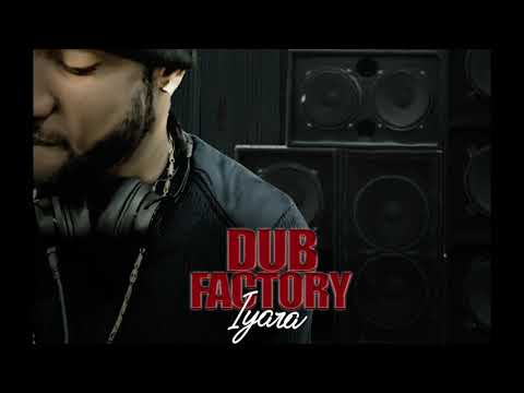 IYARA DUB FACTORY