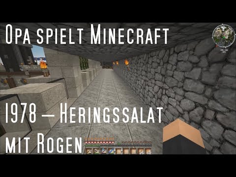 Opa spielt Minecraft 1978 – Heringssalat mit Rogen
