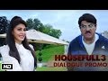 Batuk Patel aka Boman Irani's sense of humour | Housefull3 | Dialogue Promo