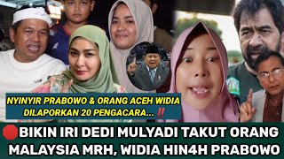 Download lagu DEDI MULYADI TAKUT ORANG MALAYSIA MARAH WIDIA NYINYIR PRABOWO 20 PENGACARA LAPORKAN WIDIA mp3