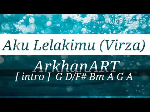 Chord Aku Lelakimu (Virza)