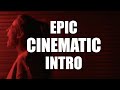 Epic Cinematic Tension Intro Royalty Free Music