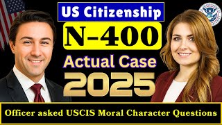 2025 new, Real Interview of U.S. Citizenship Test, N-400 Naturalization Interview & Test, Small talk