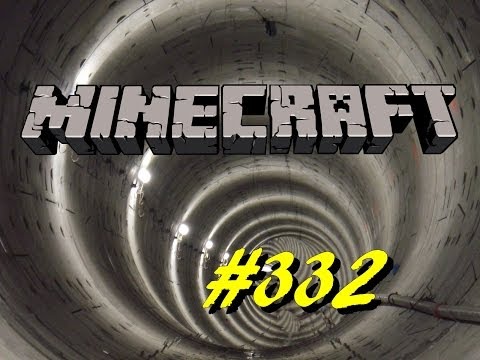 Let´s Play Minecraft #332 Tunnelbohrer in Aktion