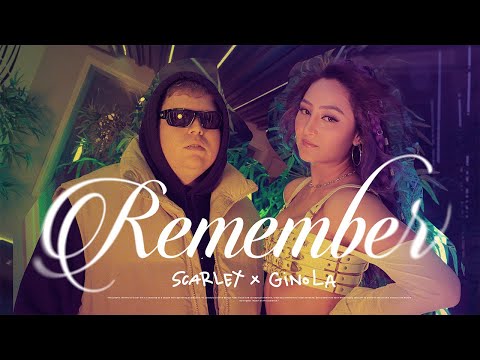 REMEMBER- Scarlet D'Carpio ft. Ginola