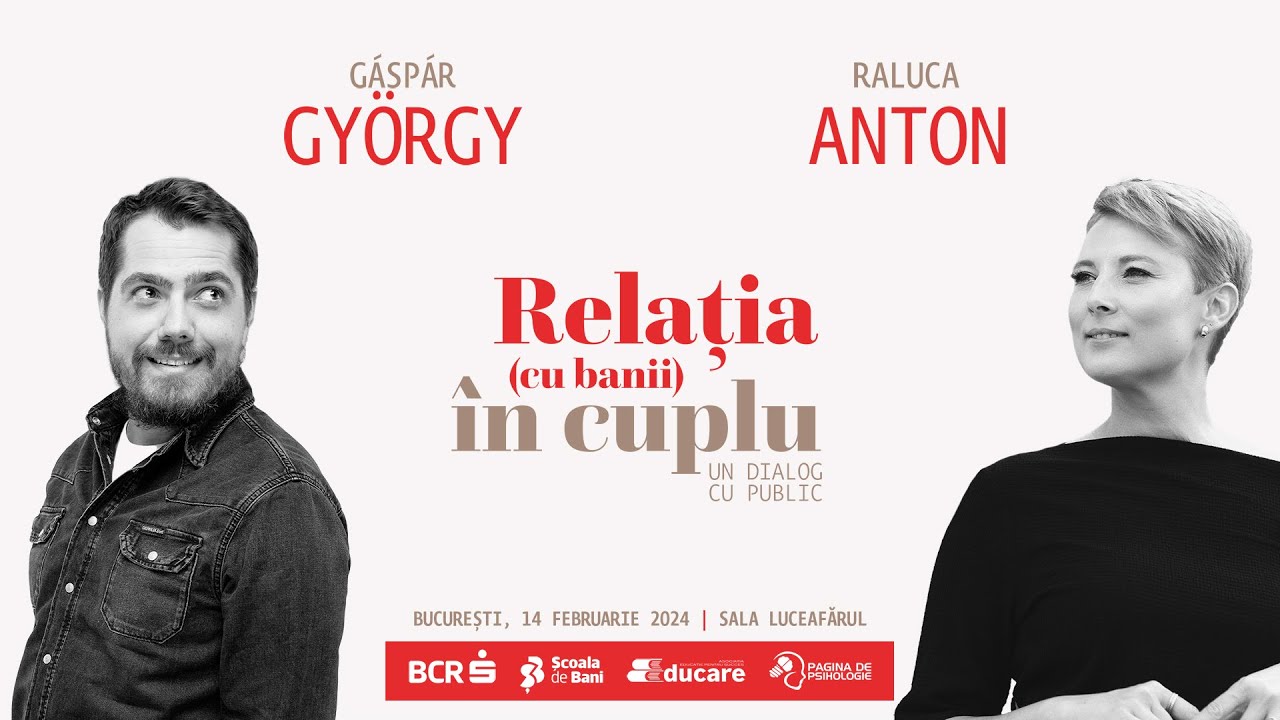 Relația (cu banii) în cuplu. Un dialog cu public