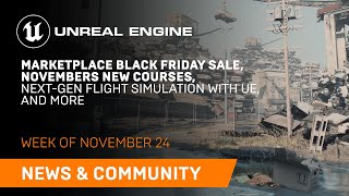  - News and Community Spotlight | November 24, 2022 | Unreal Engine
