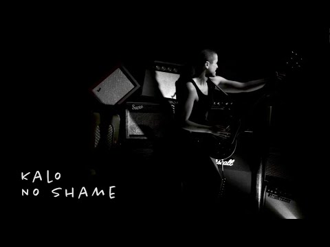 Official Music Video for No Shame by KALO