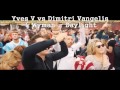Yves V vs Dimitri Vangelis & Wyman Daylight ...