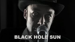 Black Hole Sun (cover by Leo Moracchioli)