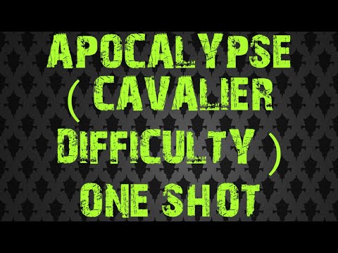 ONE SHOT APOCALYPSE ( CAVALIER DIFFICULTY ) 🔥🔥