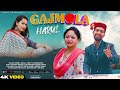 Download Gajmola गजमोला Latest Pahadi Harul 2021 Ankit Chankhwan Meena Rana Sanjay Rana Sumit Mp3 Song