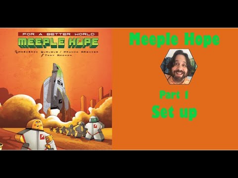 Meeple Hope - Part 1: game set up | JLTEI
