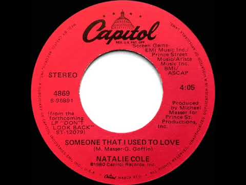 1980 HITS ARCHIVE: Someone That I Used To Love - Natalie Cole (stereo 45)