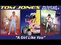 Tom Jones - A Girl Like You (The Lead and How To Swing It - 1994)