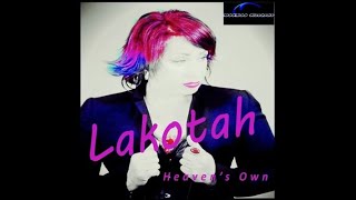 HEAVEN'S OWN -LAKOTAH (Official Video)