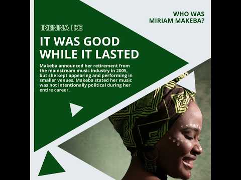 | IKENNA IKE | MIRIAM MAKEBA: REACHING TOWARDS THE STARS (PART 3) (@IKENNAIKE)