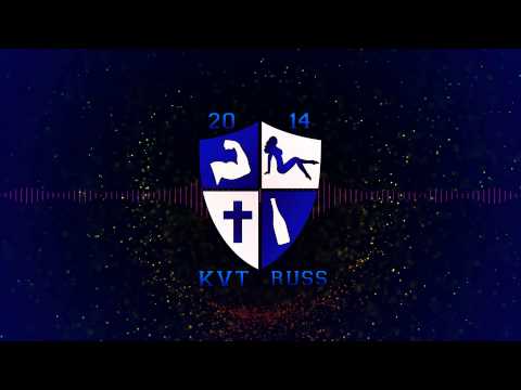 KVT-Russ 2014 - Revolusjon (Prod. Mano & Modestoo)