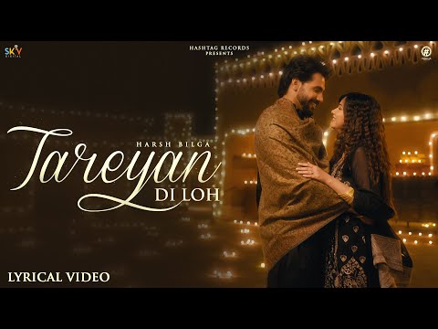 Tareyan Di Loh (Lyrical Video) Harsh Bilga | Avvy Sra | New Punjabi Songs | Latest Punjabi Songs